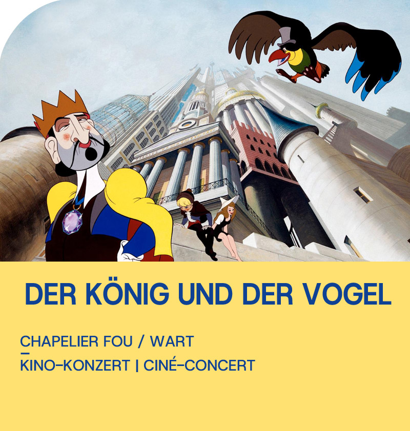 Kinofilm -Der König und der Vogel